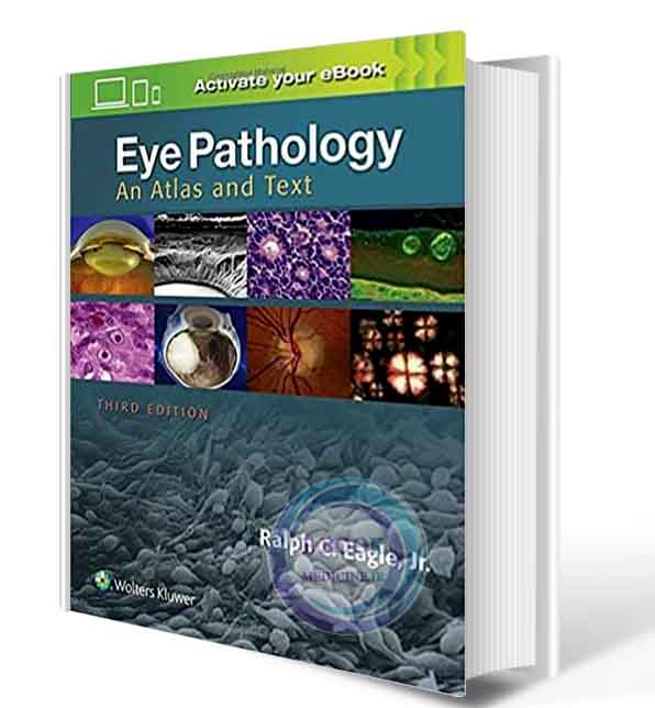 دانلود کتاب Eye Pathology: An Atlas and Text Third Edition 2017 (  PDF)